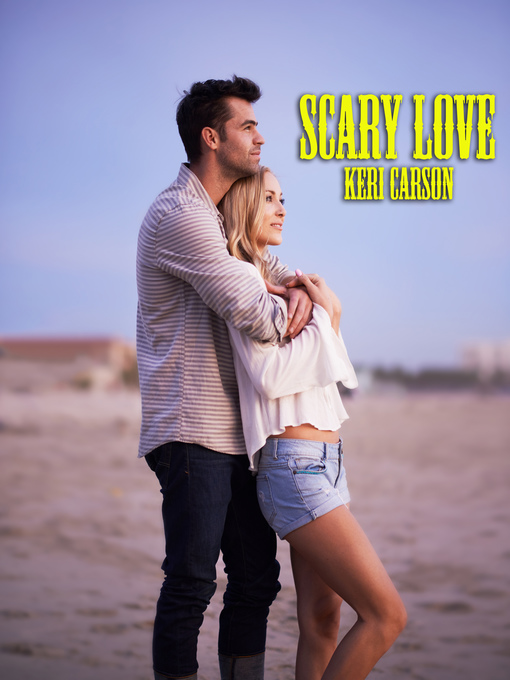 Title details for Scary Love by Rachel Pierre - Available